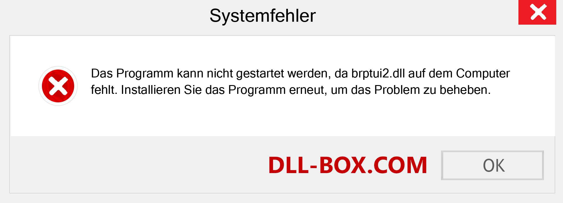 brptui2.dll-Datei fehlt?. Download für Windows 7, 8, 10 - Fix brptui2 dll Missing Error unter Windows, Fotos, Bildern